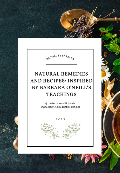 Ebook 3: Health Teachings and Tips Book inspired by Barbara O'Neill