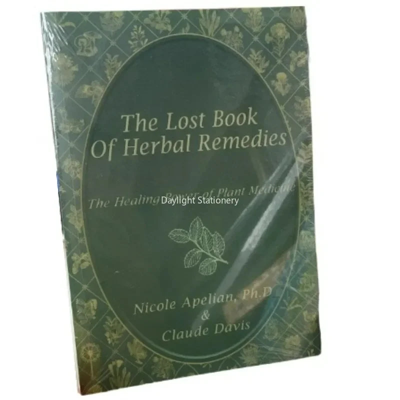 The Lost Book of Herbal Remedies the Healing Power of Plant Medicine Paperback