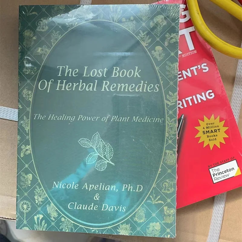 The Lost Book of Herbal Remedies the Healing Power of Plant Medicine Paperback