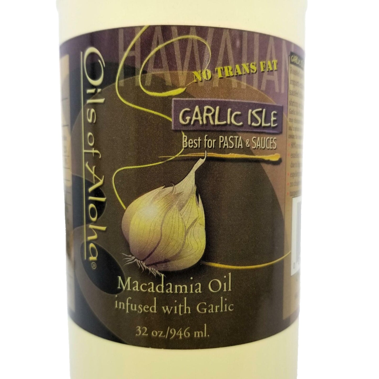 Oils of Aloha Macadamia Cooking Oil Infused with Garlic 32 Oz No Trans Fat